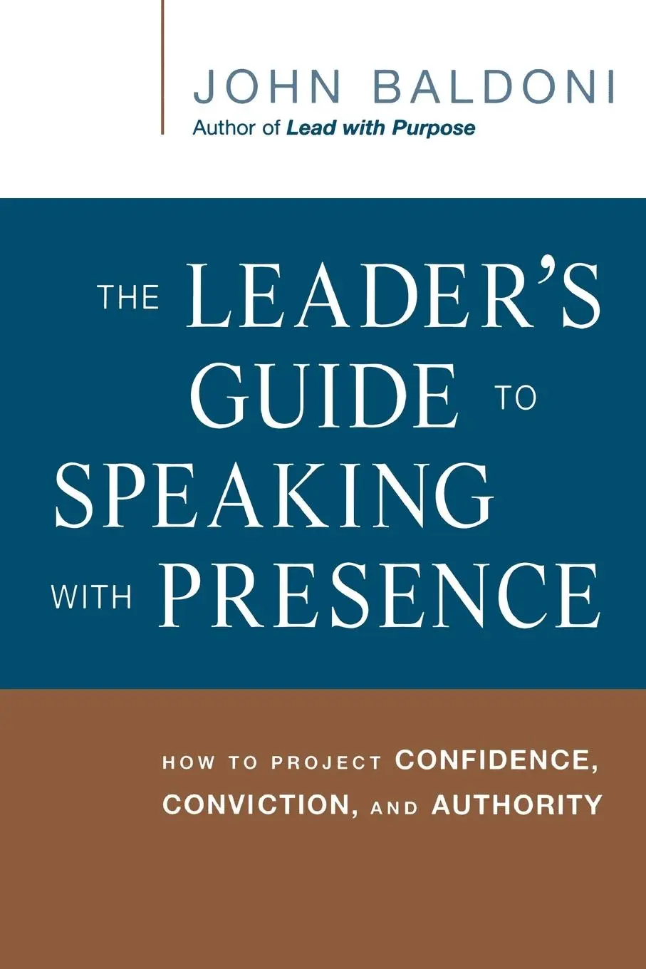 Cover: 9780814433799 | The Leader's Guide to Speaking with Presence | John Baldoni | Buch