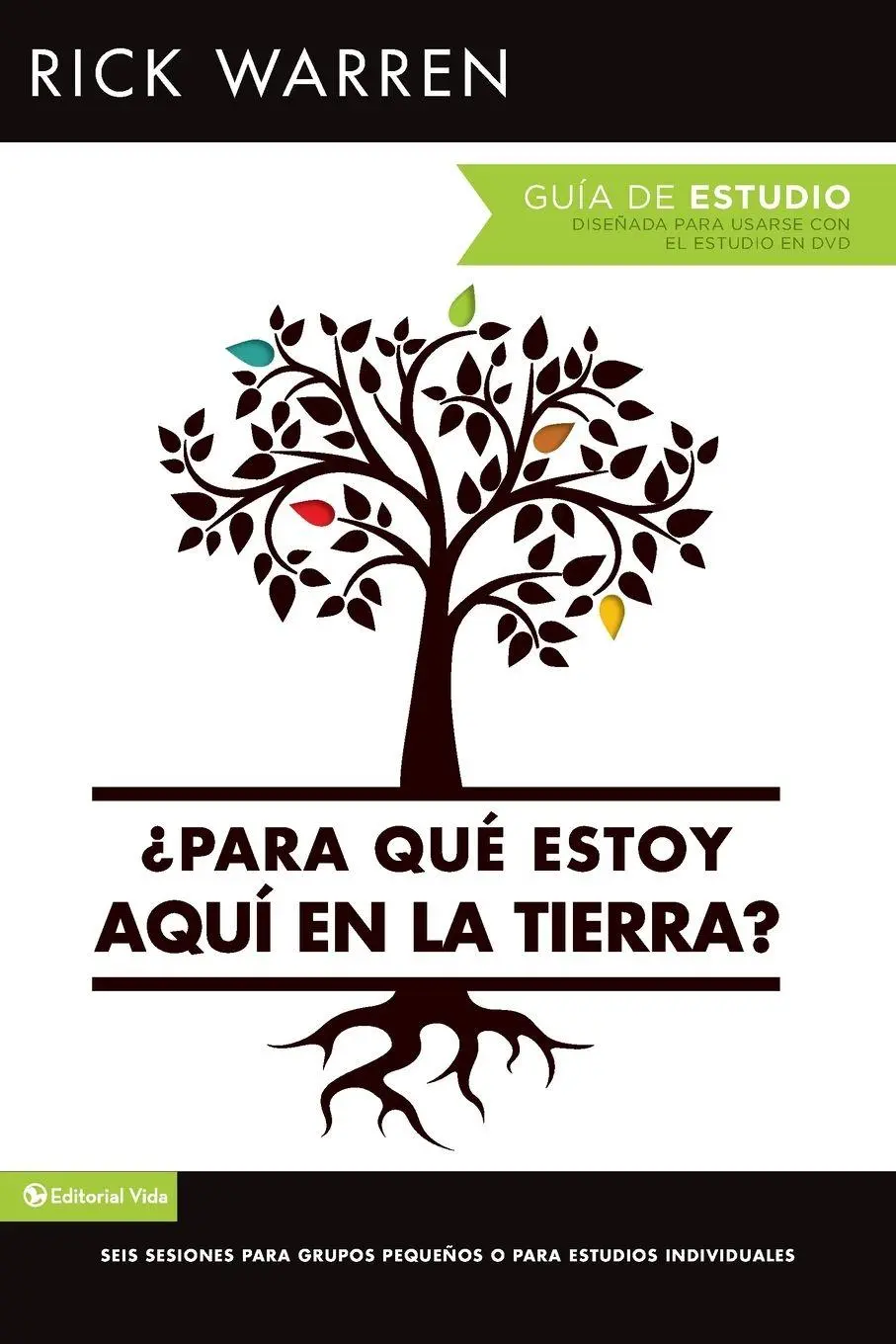 El ¿¿Para Qu¿¿ Estoy Aqu¿¿ En La Tierra? Gu¿¿a de Estudio