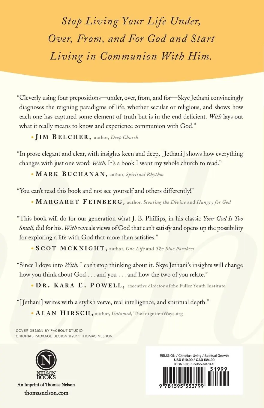 Rückseite: 9781595553799 | With | Reimagining the Way You Relate to God | Skye Jethani | Buch