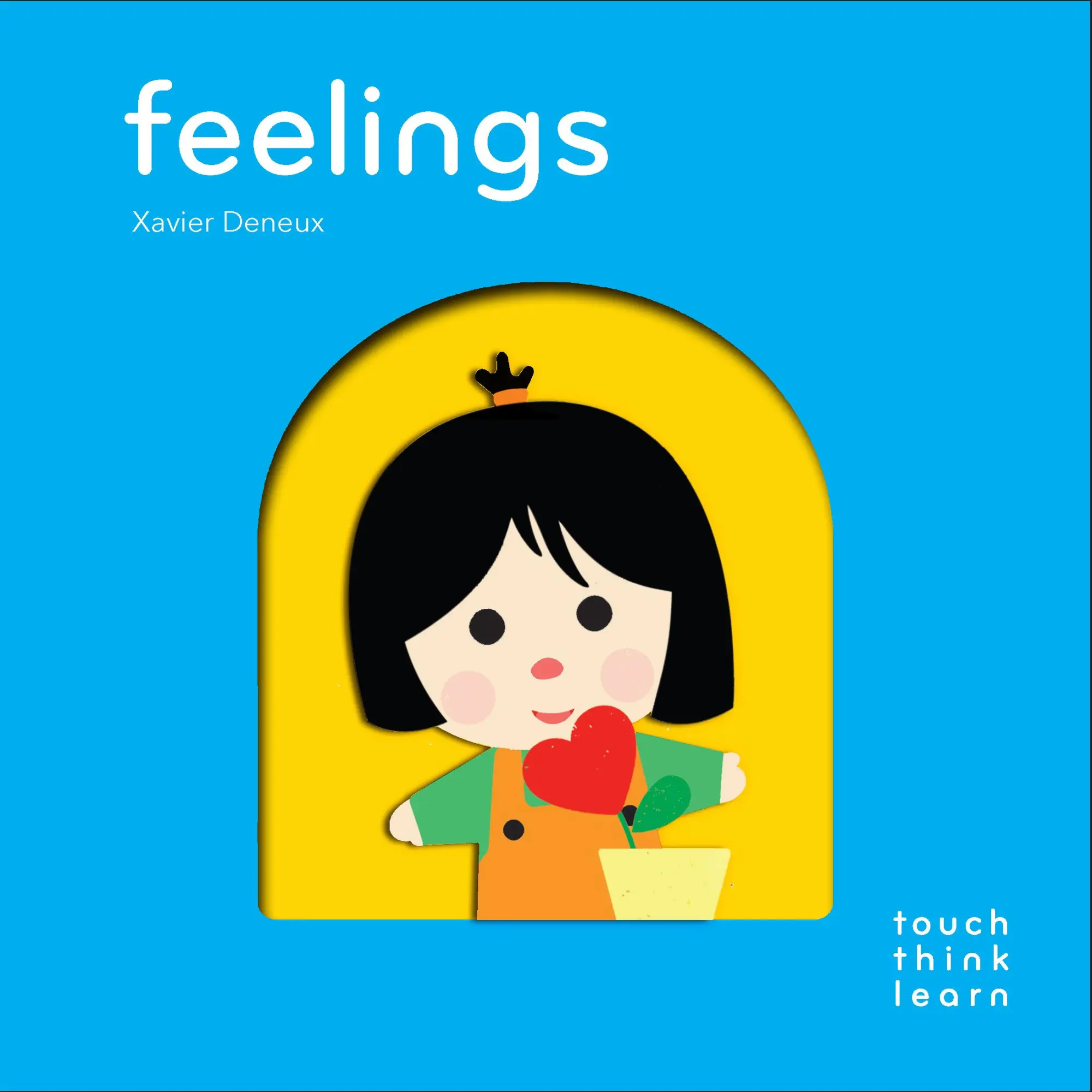 Cover: 9781797203799 | Touchthinklearn: Feelings | Xavier Deneux | Buch | Papp-Bilderbuch
