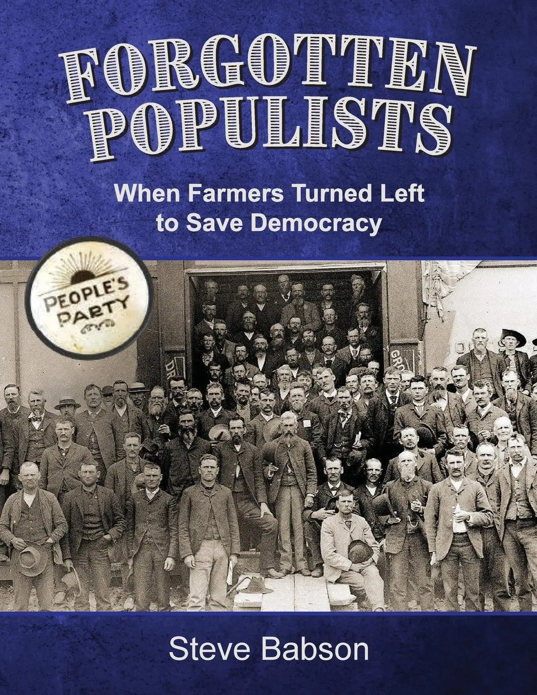 Cover: 9781958363799 | Forgotten Populists | When Farmers Turned Left to Save Democracy