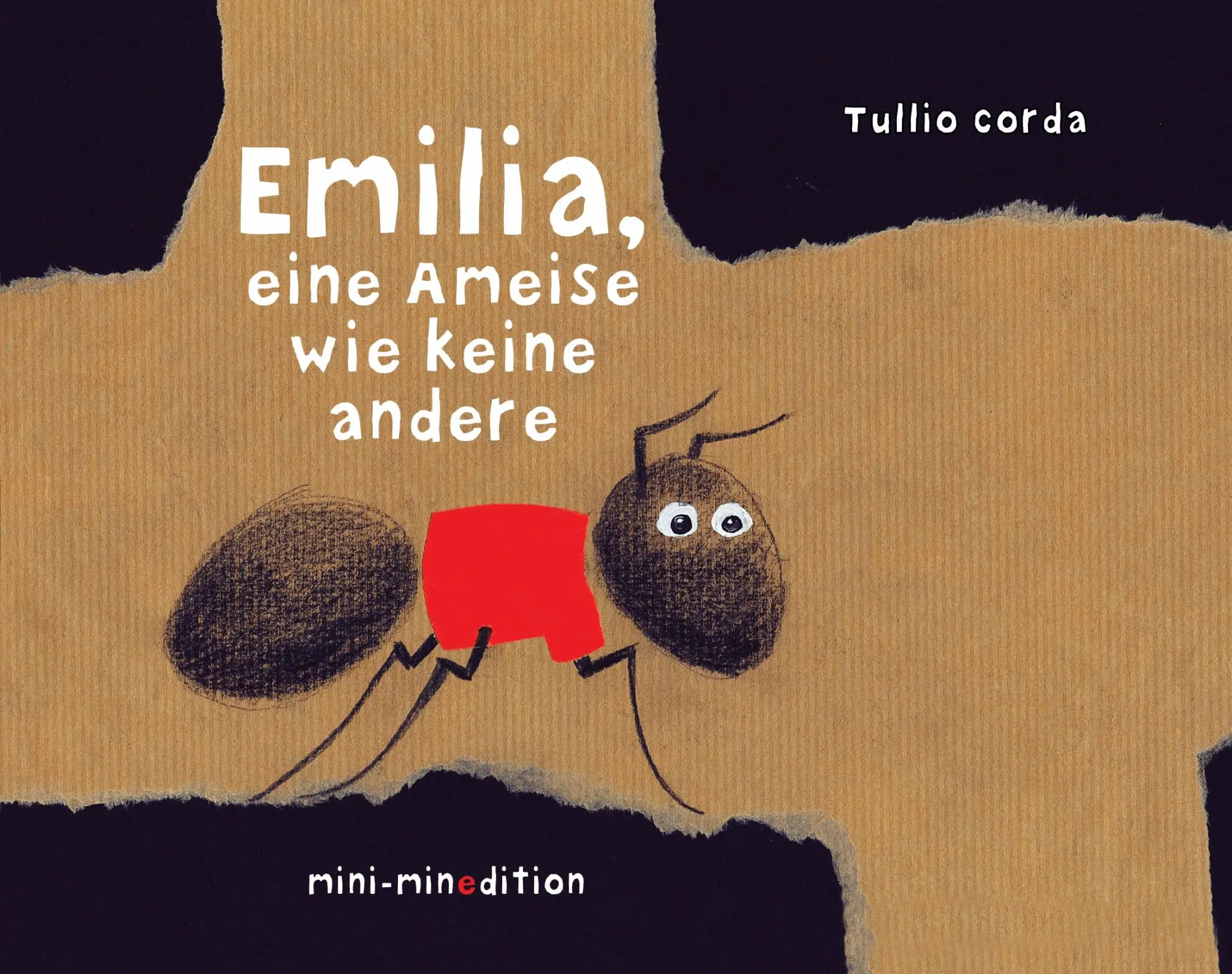 Cover: 9783039343799 | EMILIA, eine Ameise wie keine andere | Tullio Corda | Buch | 32 S.