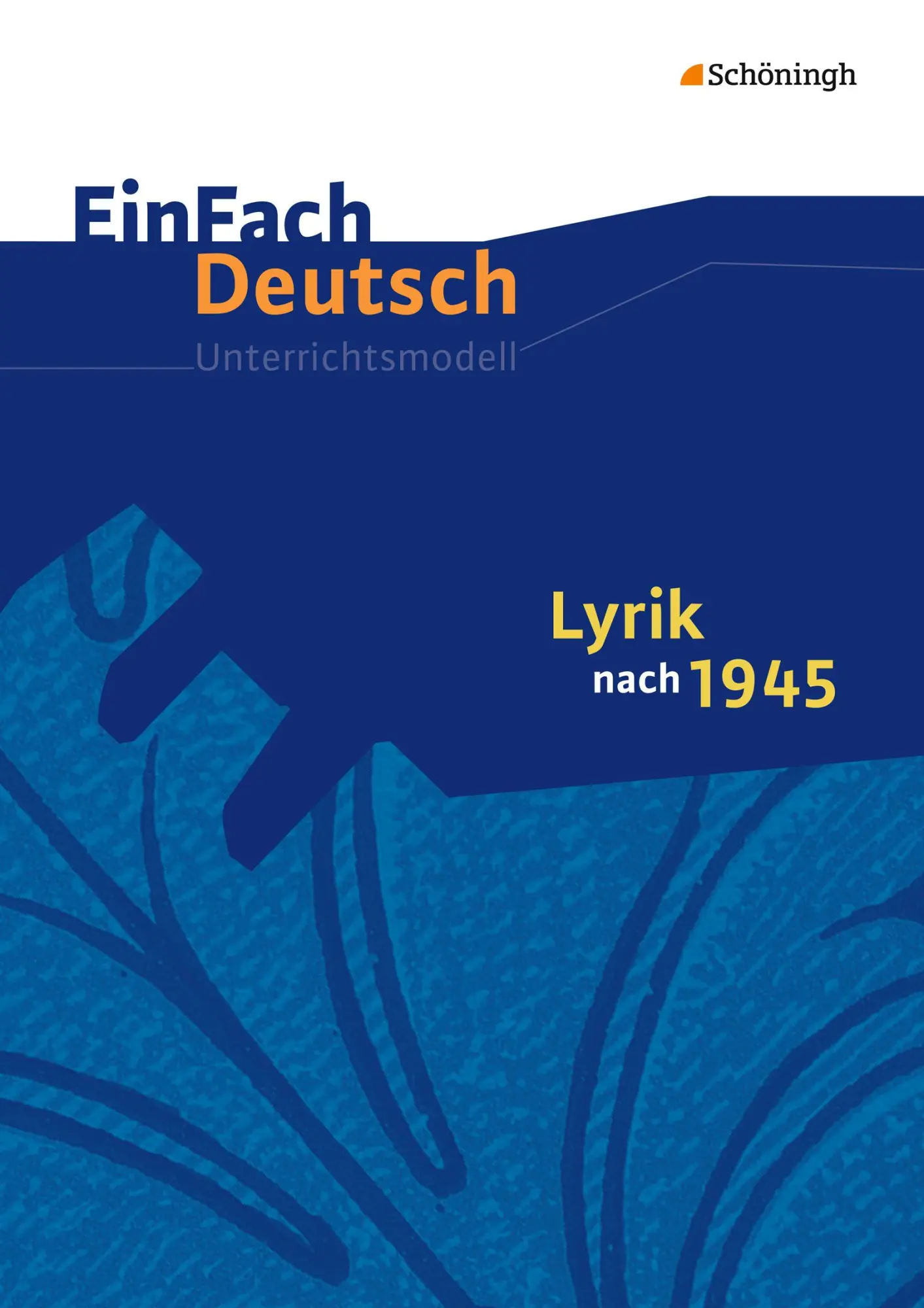 Cover: 9783140223799 | Lyrik nach 1945. EinFach Deutsch Unterrichtsmodelle | Schläbitz | Buch