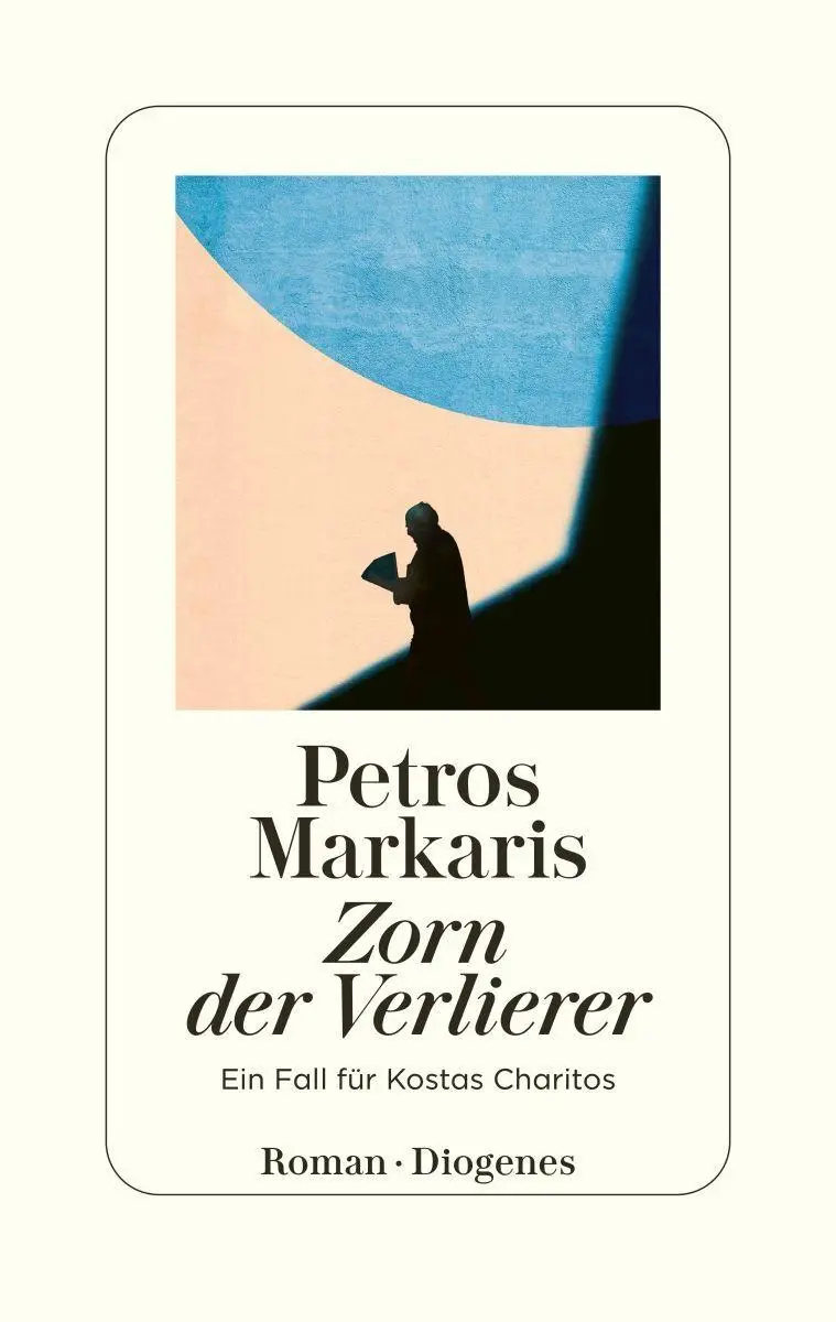 Cover: 9783257073799 | Zorn der Verlierer | Ein Fall für Kostas Charitos | Petros Markaris