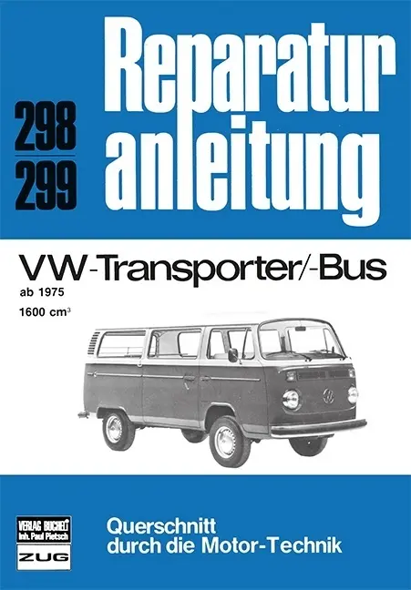 Cover: 9783716813799 | VW Transporter / VW Bus, 1600 ccm Motor (ab 1975) | Taschenbuch | 2016