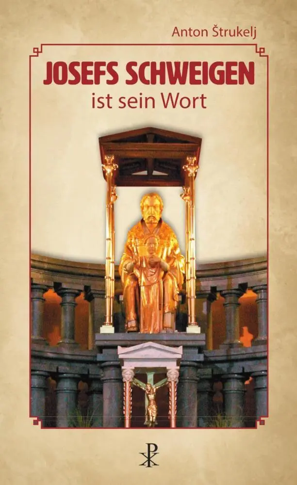 Cover: 9783717113799 | Josefs Schweigen ist sein Wort | Anton Strukelj | Taschenbuch | 80 S.