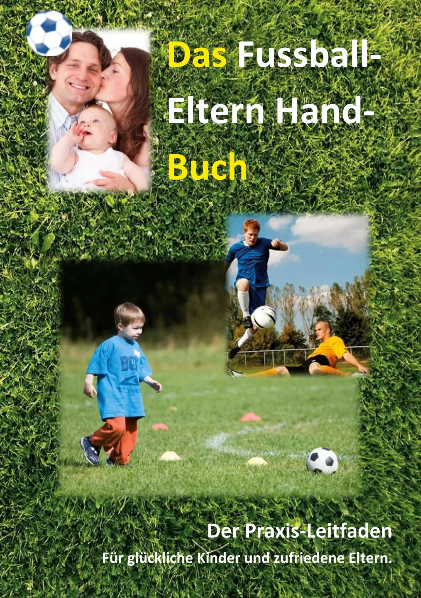 Cover: 9783759793799 | Das Fussball-Eltern Handbuch | FussballFuchs Firma | Taschenbuch