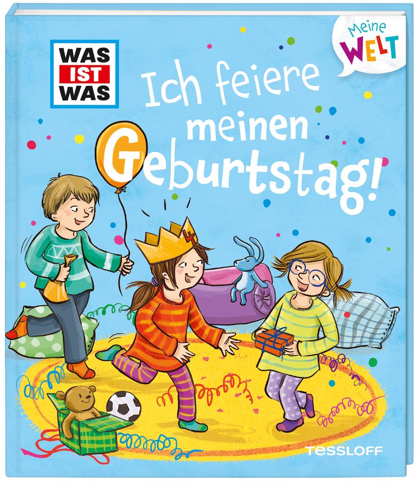 Cover: 9783788643799 | WAS IST WAS Meine Welt Band 2 Ich feiere meinen Geburtstag! | Buch
