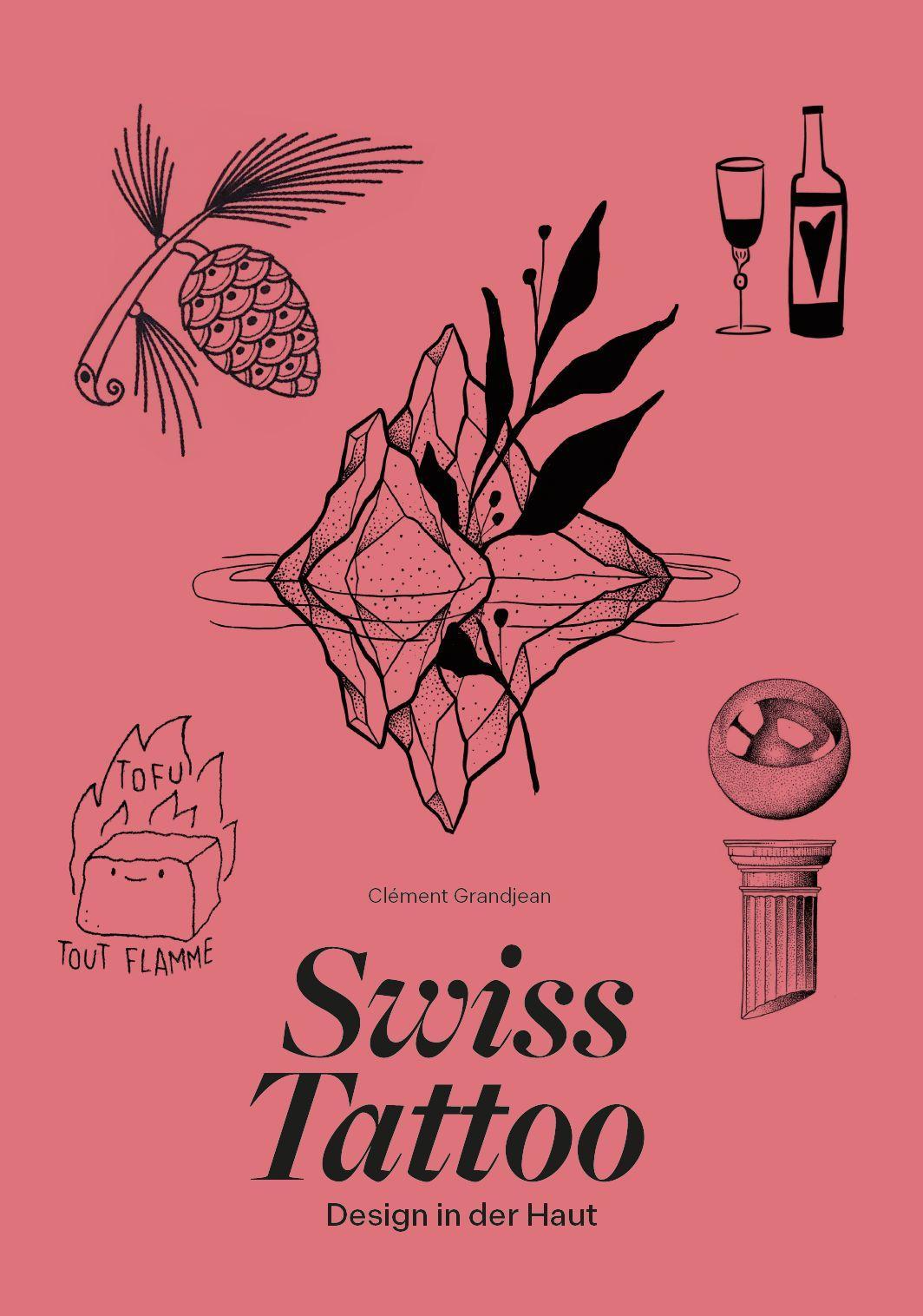 Cover: 9783907293799 | Swiss Tattoo | Design in der Haut | Clément Grandjean | Buch | 216 S.