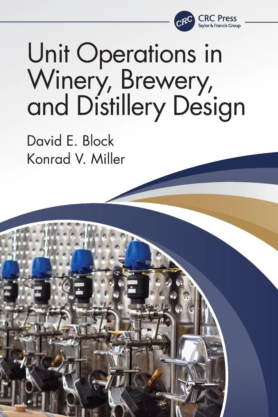 Cover: 9780367563899 | Unit Operations in Winery, Brewery, and Distillery Design | Buch