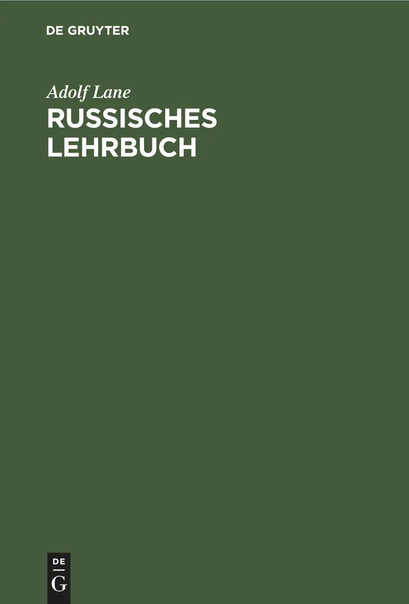 Cover: 9783112663899 | Russisches Lehrbuch | Adolf Lane | Buch | Deutsch | De Gruyter