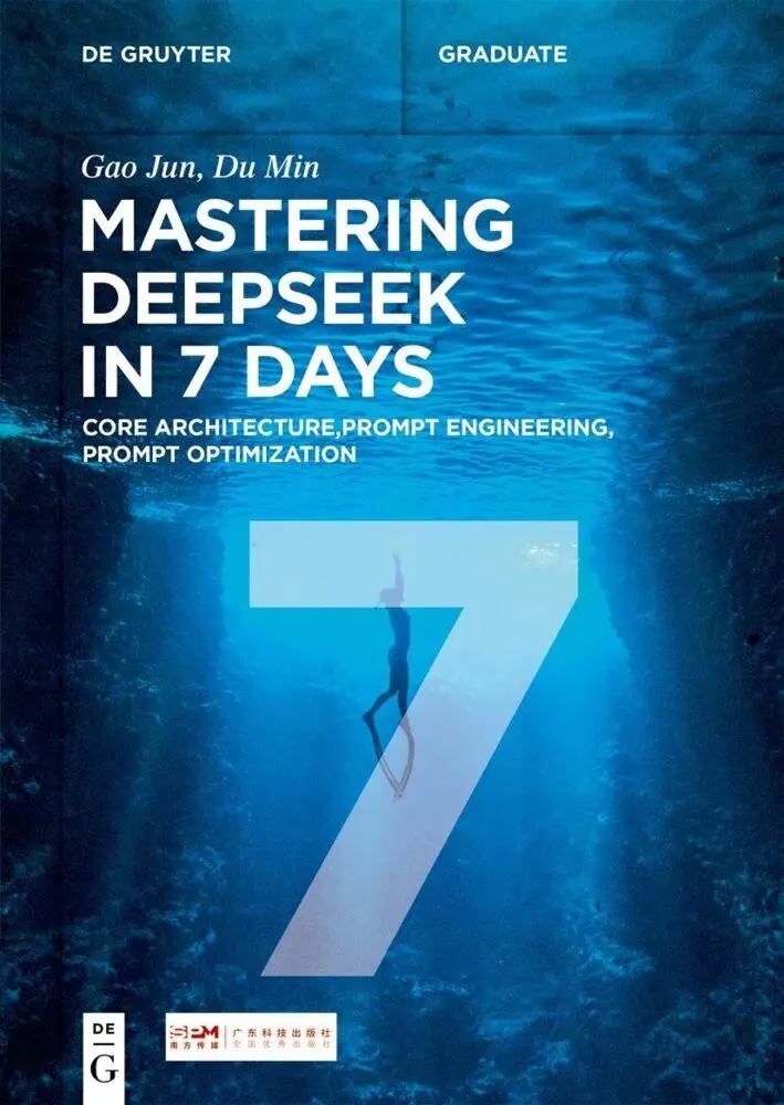 Cover: 9783119143899 | Mastering DeepSeek in 7 Days | Gao Jun (u. a.) | Taschenbuch | XIV