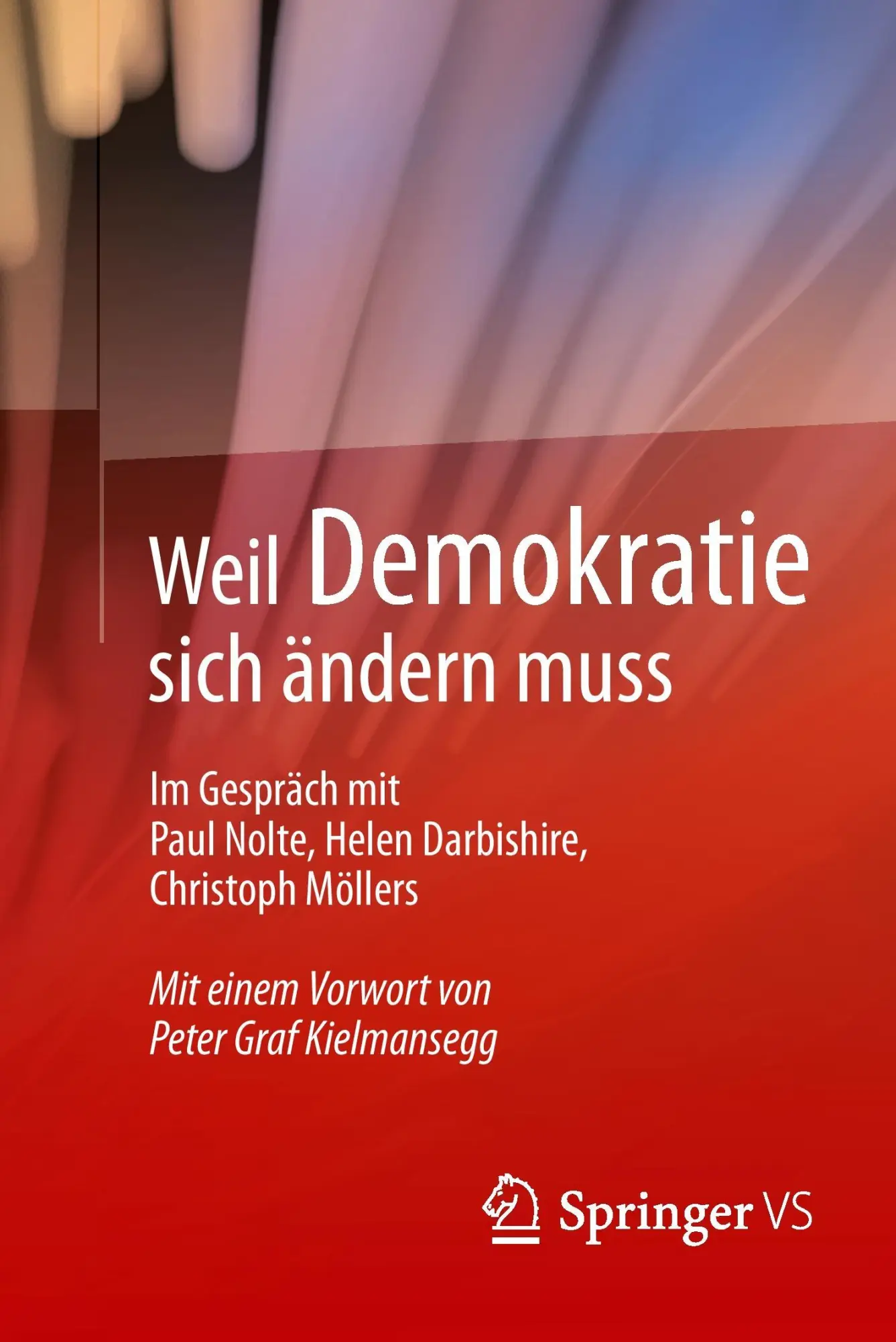 Cover: 9783658013899 | Weil Demokratie sich ändern muss | Springer Vs | Taschenbuch | xii