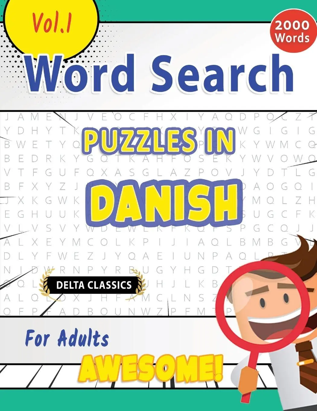 Cover: 9798349003899 | WORD SEARCH PUZZLES IN DANISH FOR ADULTS - AWESOME! VOL.1 - DELTA...