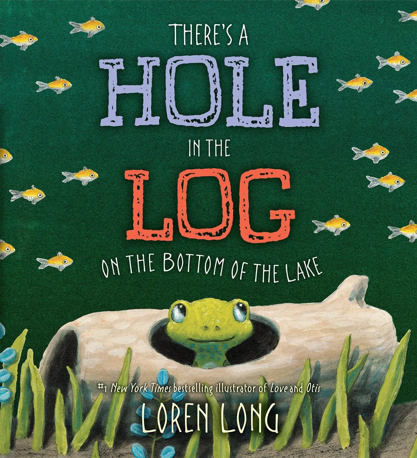 Cover: 9780399163999 | There's a Hole in the Log on the Bottom of the Lake | Loren Long