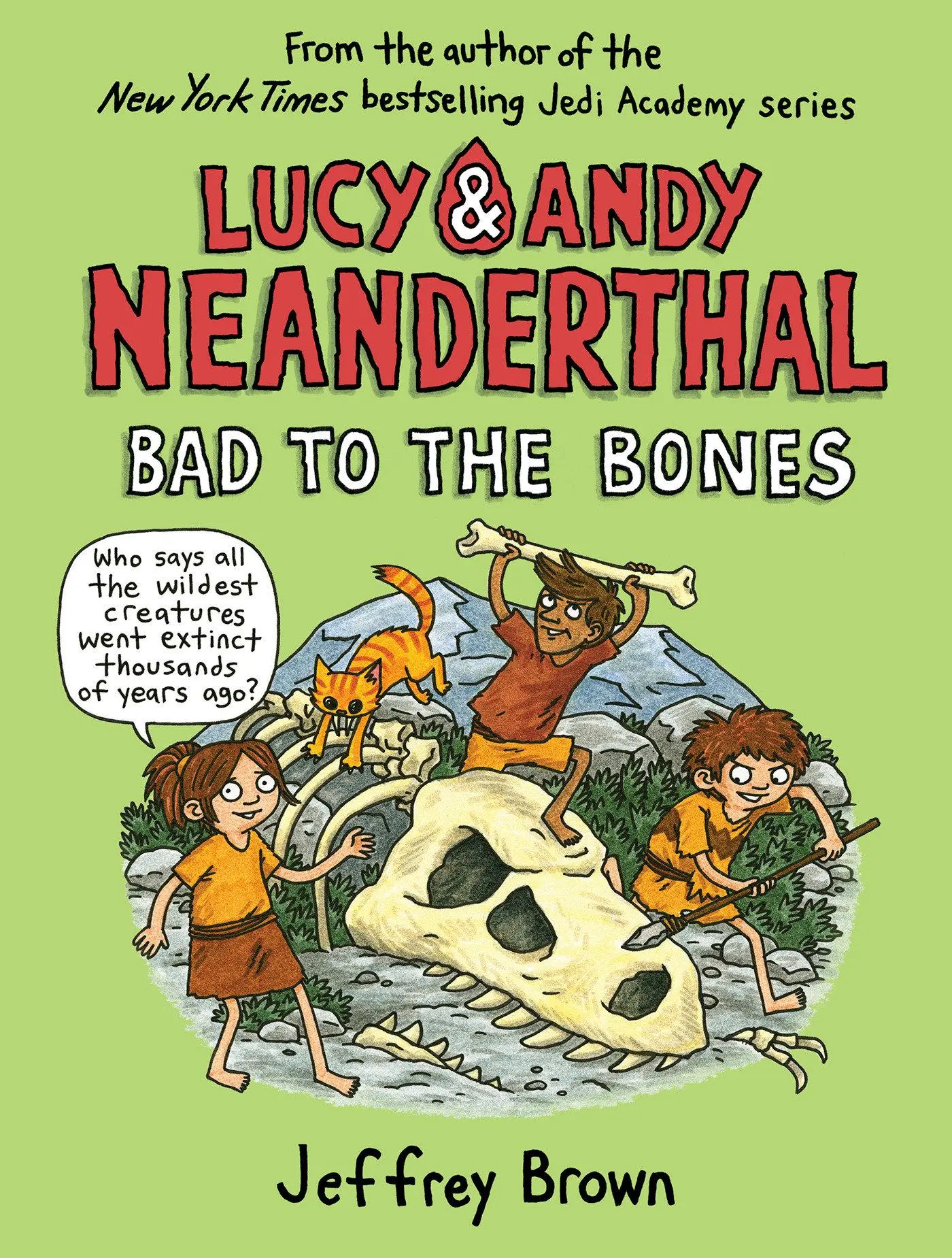 Cover: 9780525643999 | Lucy &amp; Andy Neanderthal: Bad to the Bones | Jeffrey Brown | Buch