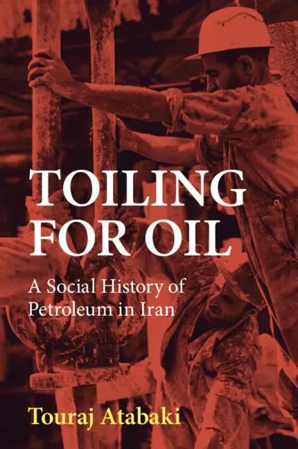 Cover: 9781108993999 | Toiling for Oil | Touraj Atabaki | Taschenbuch | Englisch | 2024