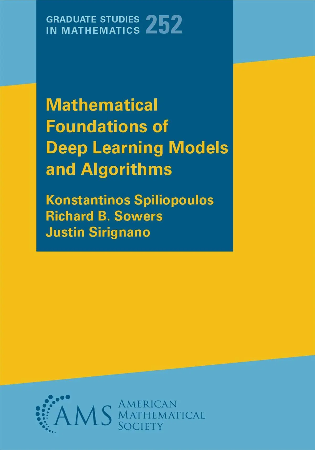 Cover: 9781470483999 | Mathematical Foundations of Deep Learning Models and Algorithms | Buch