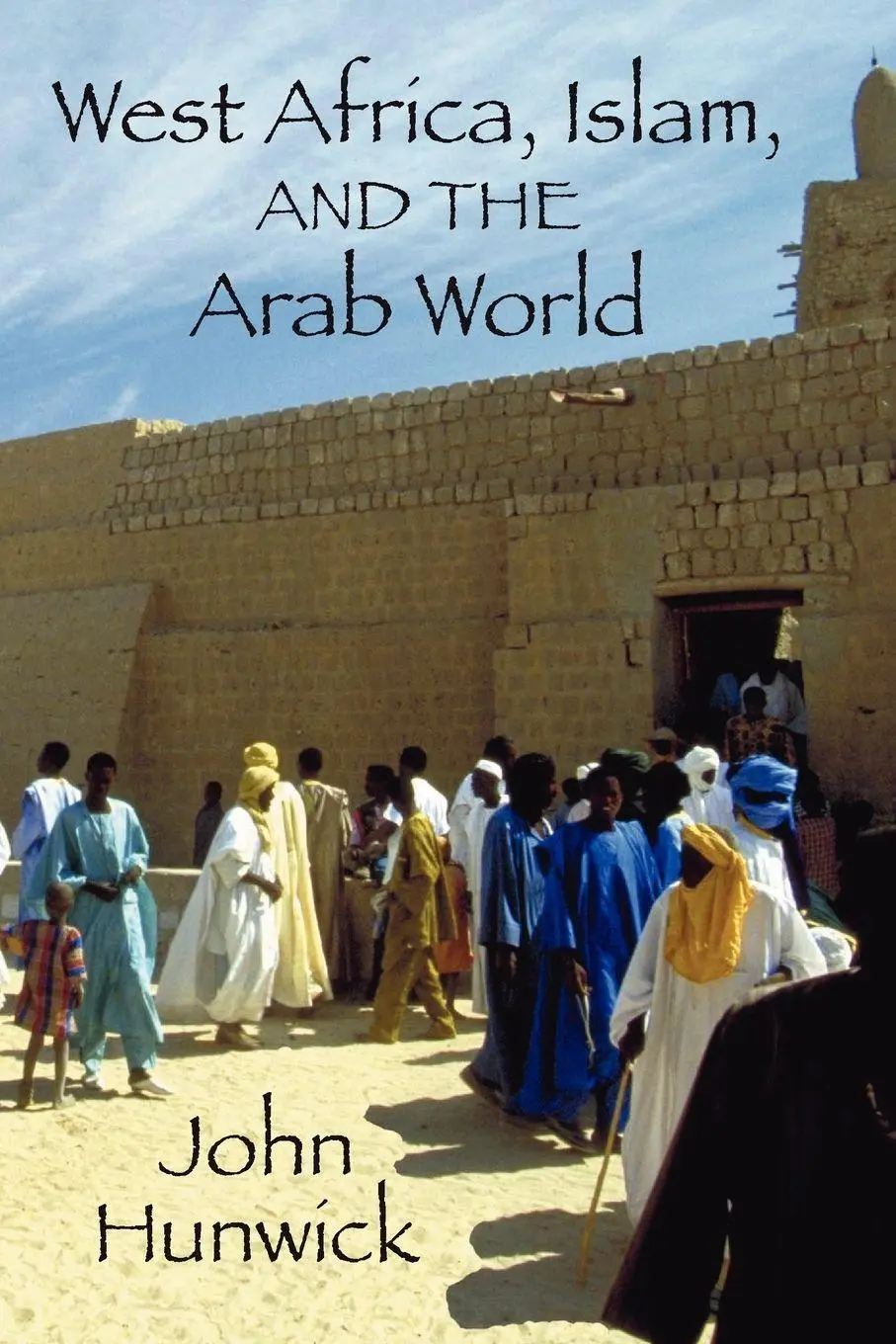 Cover: 9781558763999 | West Africa, Islam, and the Arab World | John O. Hunwick | Taschenbuch