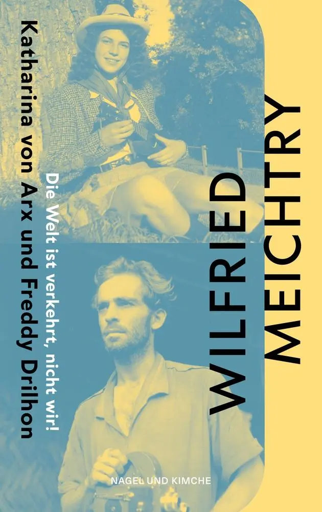 Cover: 9783312013999 | Die Welt ist verkehrt, nicht wir! | Wilfried Meichtry | Taschenbuch