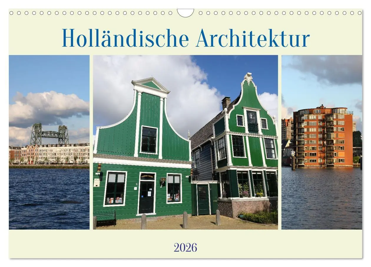 Cover: 9783457583999 | Holländische Architektur (Wandkalender 2026 DIN A3 quer), CALVENDO...