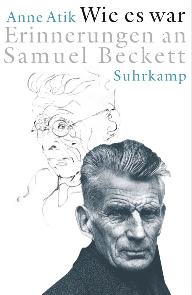 Cover: 9783518413999 | Wie es war | Erinnerungen an Samuel Beckett | Anne Atik | Buch | 2003