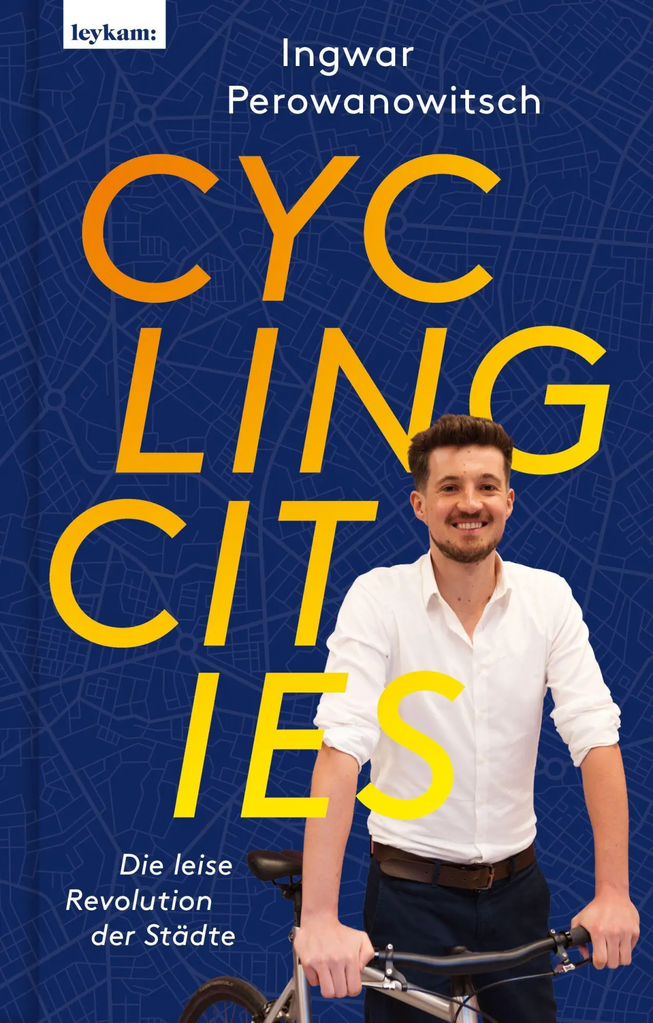 Cover: 9783701183999 | Cycling Cities. Die leise Revolution der Städte | Perowanowitsch