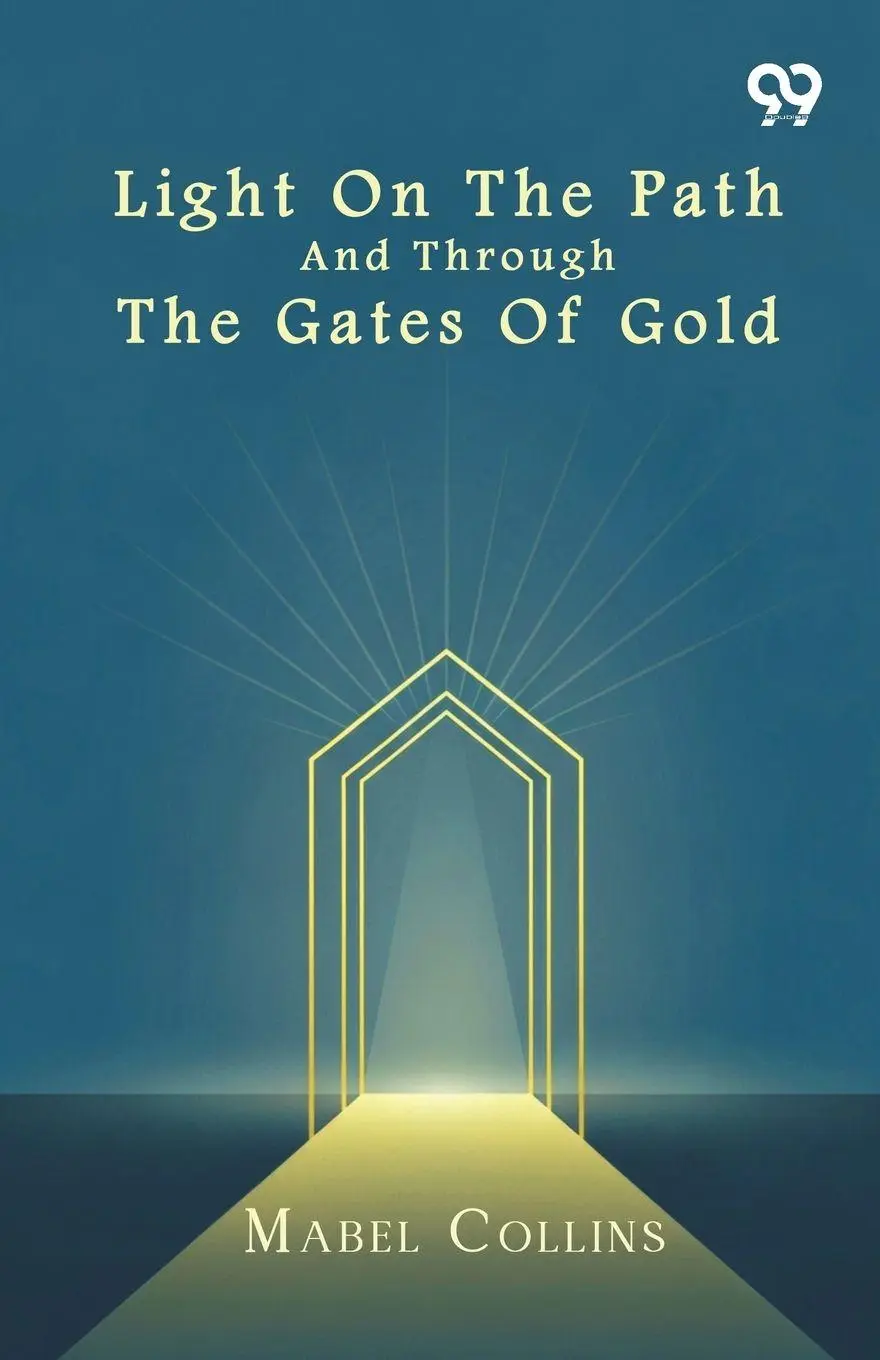 Cover: 9789378303999 | Light On The Path And Through The Gates Of Gold | Mabel Collins | Buch