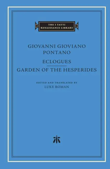 Cover: 9780674274099 | Eclogues. Garden of the Hesperides | Giovanni Gioviano Pontano | Buch