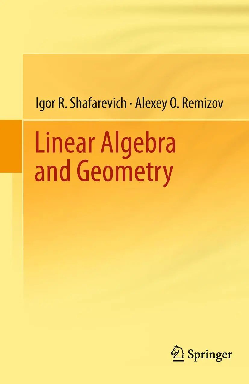 Cover: 9783642434099 | Linear Algebra and Geometry | Igor R. Shafarevich (u. a.) | Buch