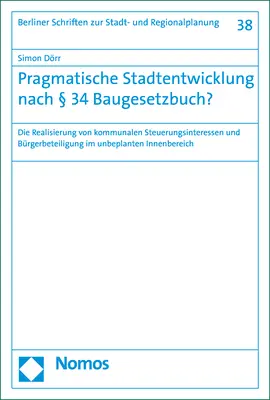 Cover: 9783848764099 | Pragmatische Stadtentwicklung nach 34 Baugesetzbuch? | Simon Piek