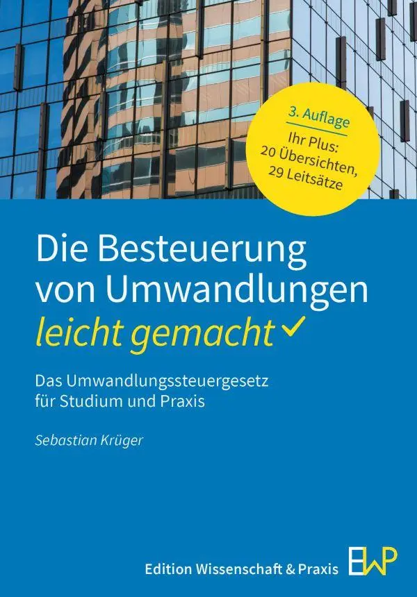 Cover: 9783874404099 | Die Besteuerung von Umwandlungen - leicht gemacht | Sebastian Krüger