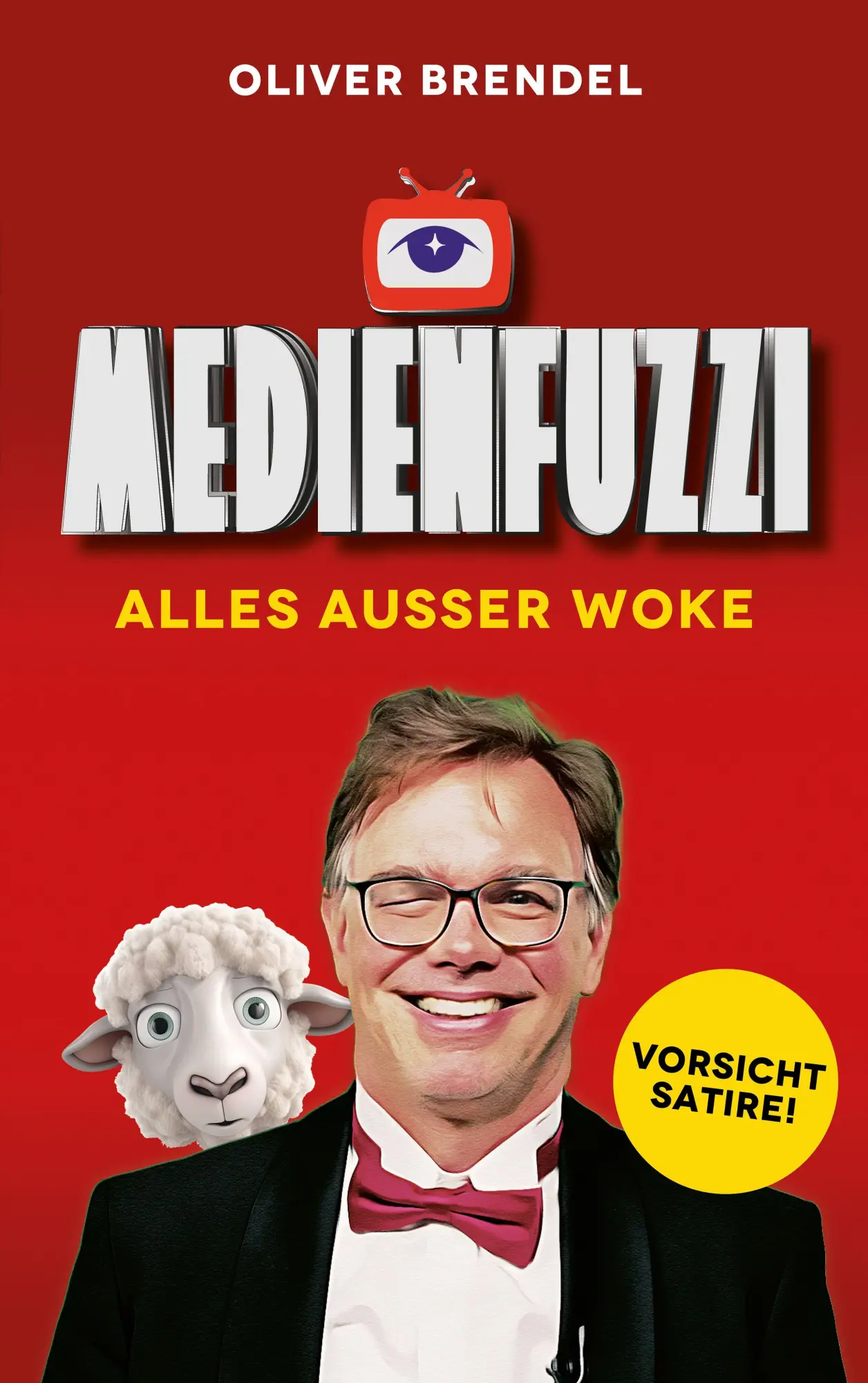 Cover: 9783910964099 | Medienfuzzi | Alles außer woke | Brendel Oliver | Taschenbuch | 2025