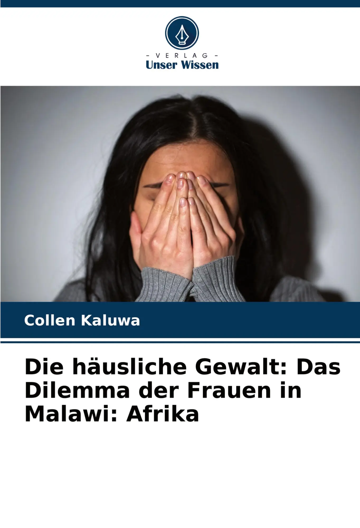 Cover: 9786207764099 | Die häusliche Gewalt: Das Dilemma der Frauen in Malawi: Afrika | Buch