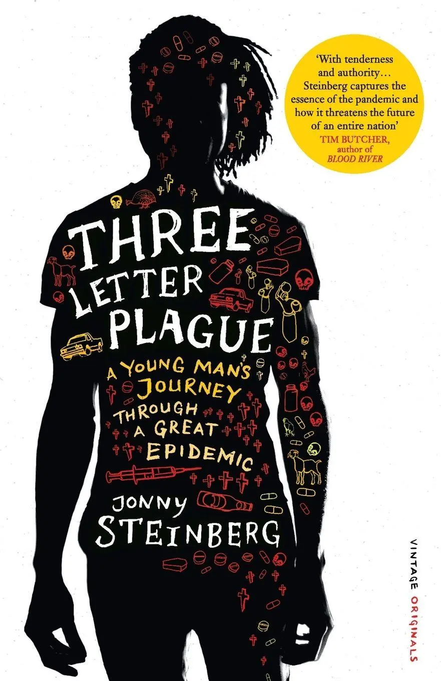 Cover: 9780099524199 | Three Letter Plague | Jonny Steinberg | Taschenbuch | Englisch | 2008