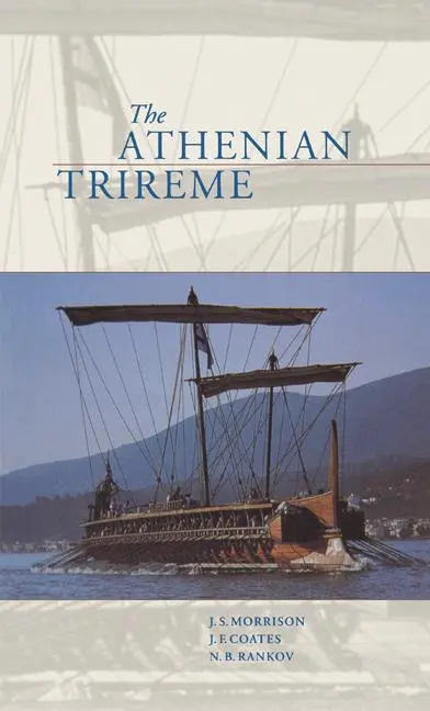 Cover: 9780521564199 | The Athenian Trireme | J. S. Morrison (u. a.) | Buch | Gebunden | 2011