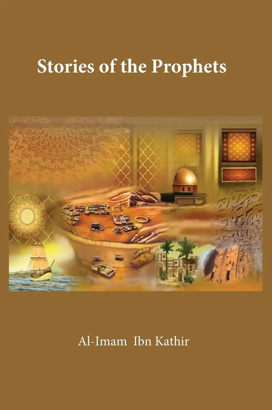 Cover: 9781643544199 | Stories of the Prophets | Ibn Kathir | Buch | Gebunden | Englisch