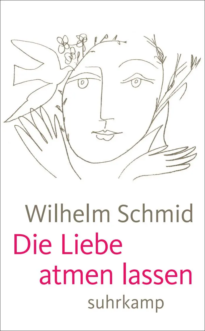 Cover: 9783518464199 | Die Liebe atmen lassen | Von der Lebenskunst im Umgang mit Anderen