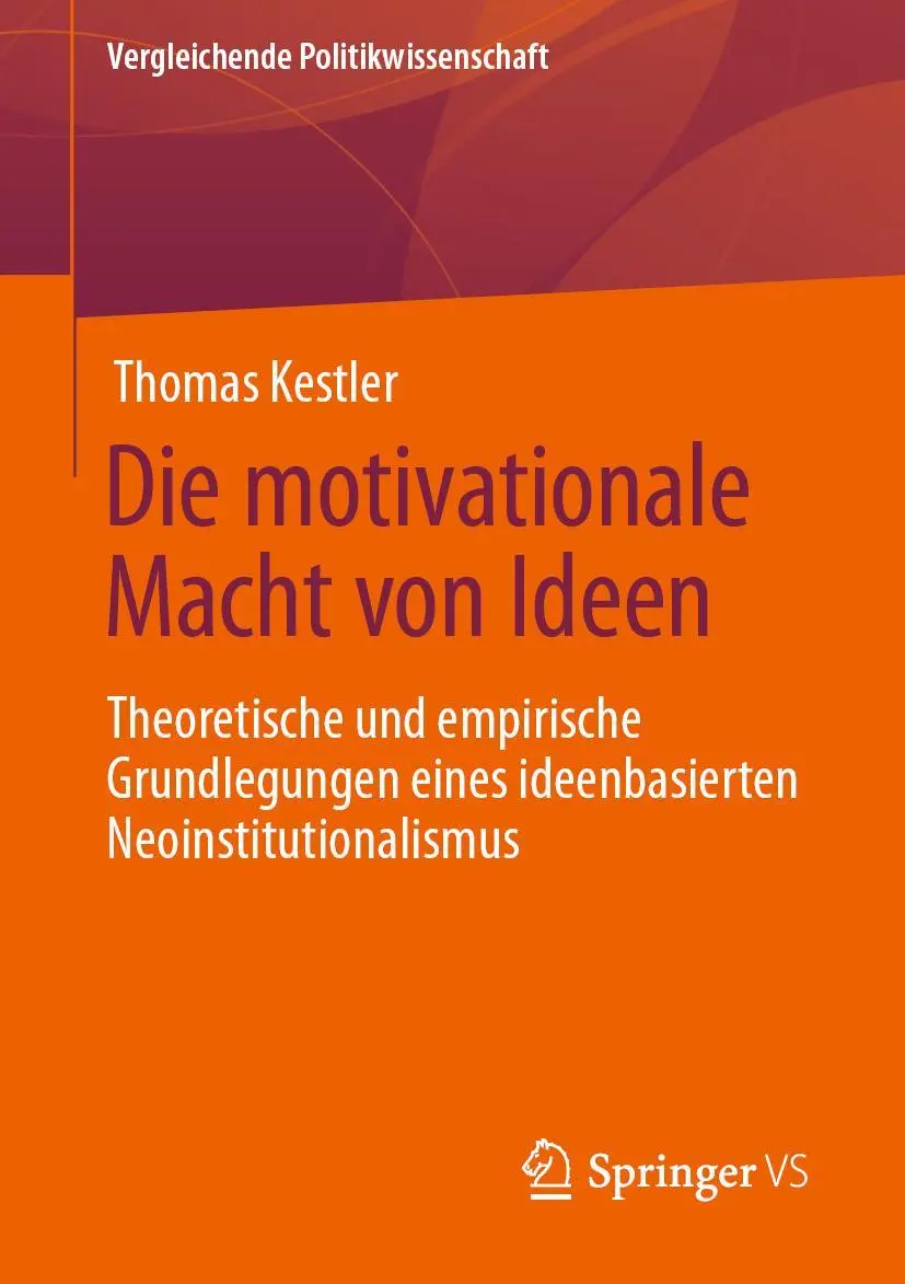 Cover: 9783658364199 | Die motivationale Macht von Ideen | Thomas Kestler | Taschenbuch