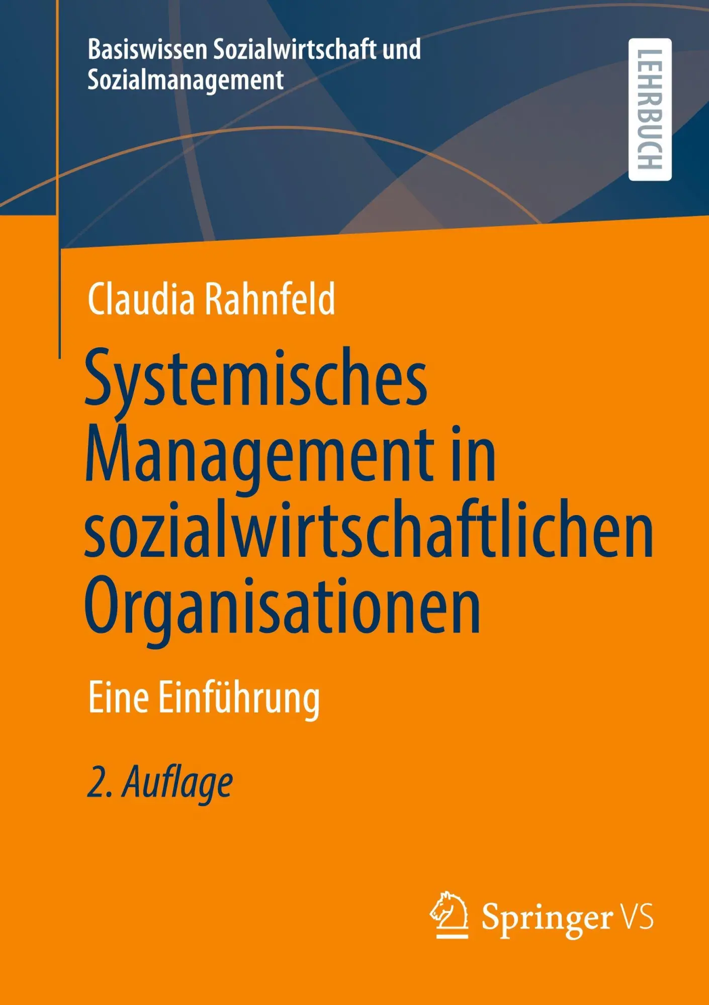 Cover: 9783658504199 | Systemisches Management in sozialwirtschaftlichen Organisationen | vii