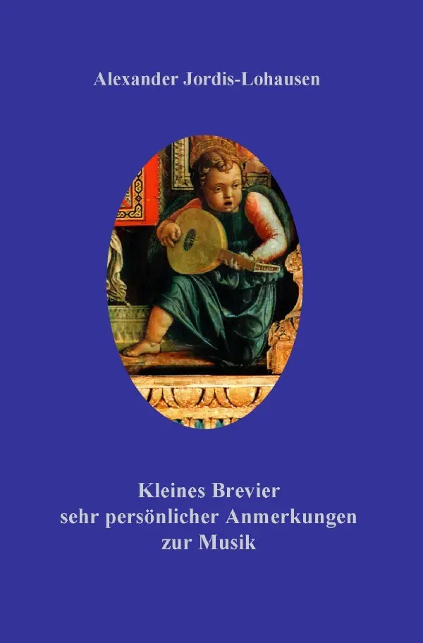 Cover: 9783819734199 | Kleines Brevier ganz persönlicher Anmerkungen zur Musik | Taschenbuch