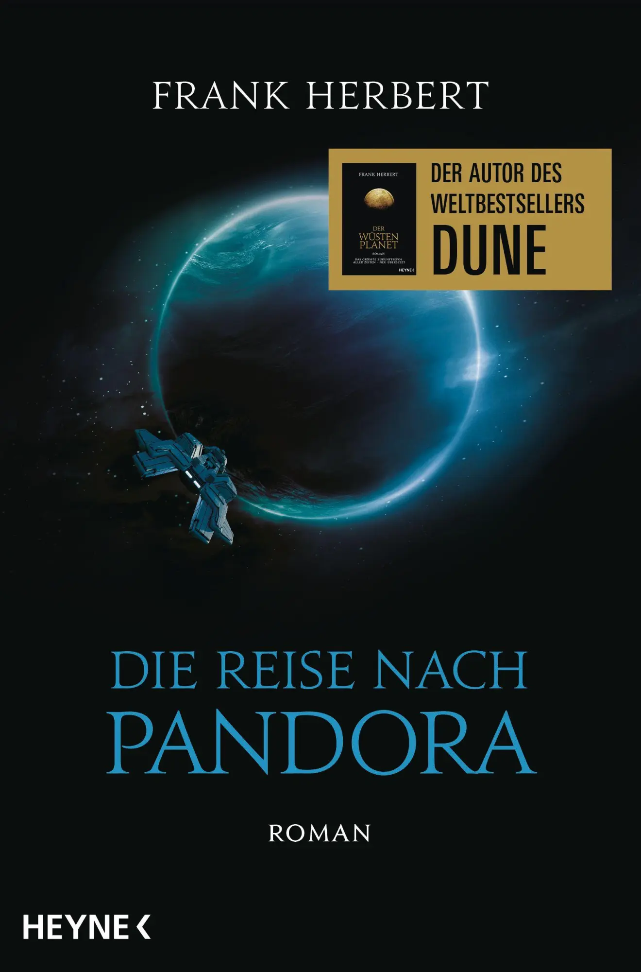 Cover: 9783453324299 | Die Reise nach Pandora - Der Pandora-Zyklus 1 | Roman | Frank Herbert