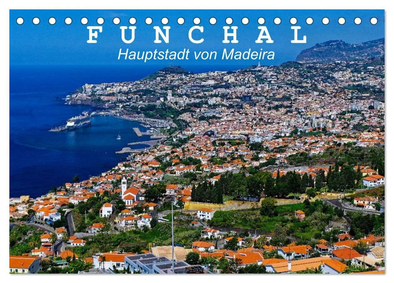 Cover: 9783457904299 | Funchal - Die Hauptstadt von Madeira (Tischkalender 2026 DIN A5...