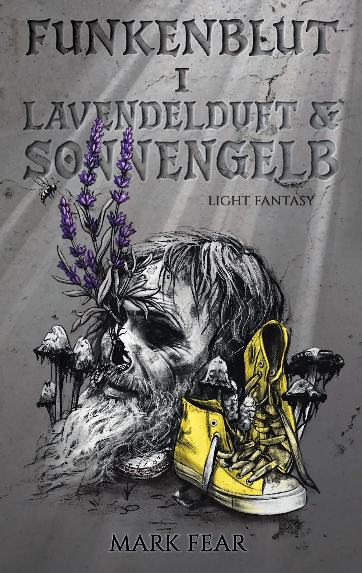 Cover: 9783695744299 | Lavendelduft &amp; Sonnengelb | Funkenblut 1 | Mark Fear | Taschenbuch