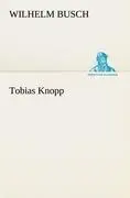 Cover: 9783842494299 | Tobias Knopp | Wilhelm Busch | Taschenbuch | Paperback | 276 S. | 2012
