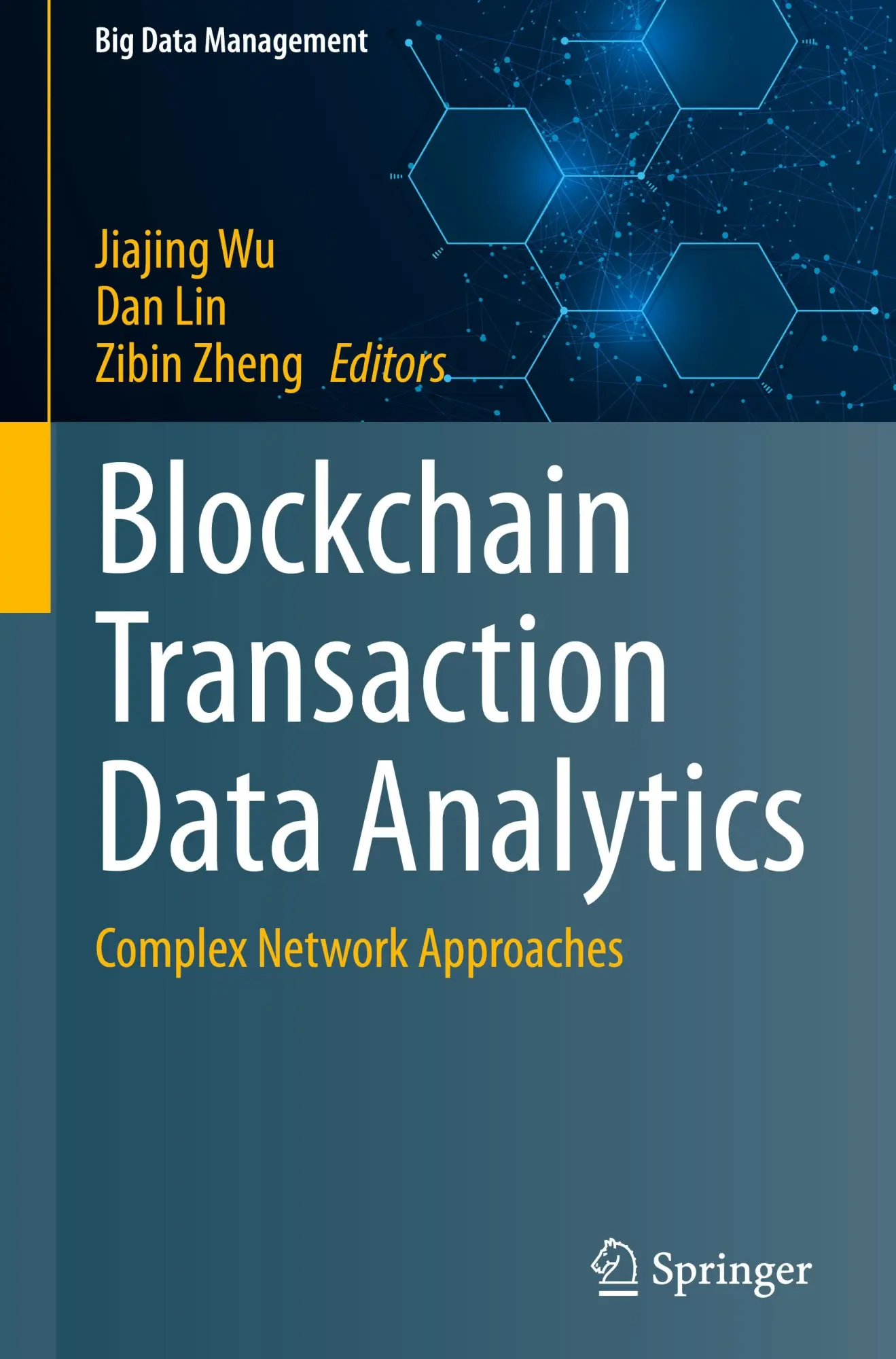 Cover: 9789819744299 | Blockchain Transaction Data Analytics | Complex Network Approaches