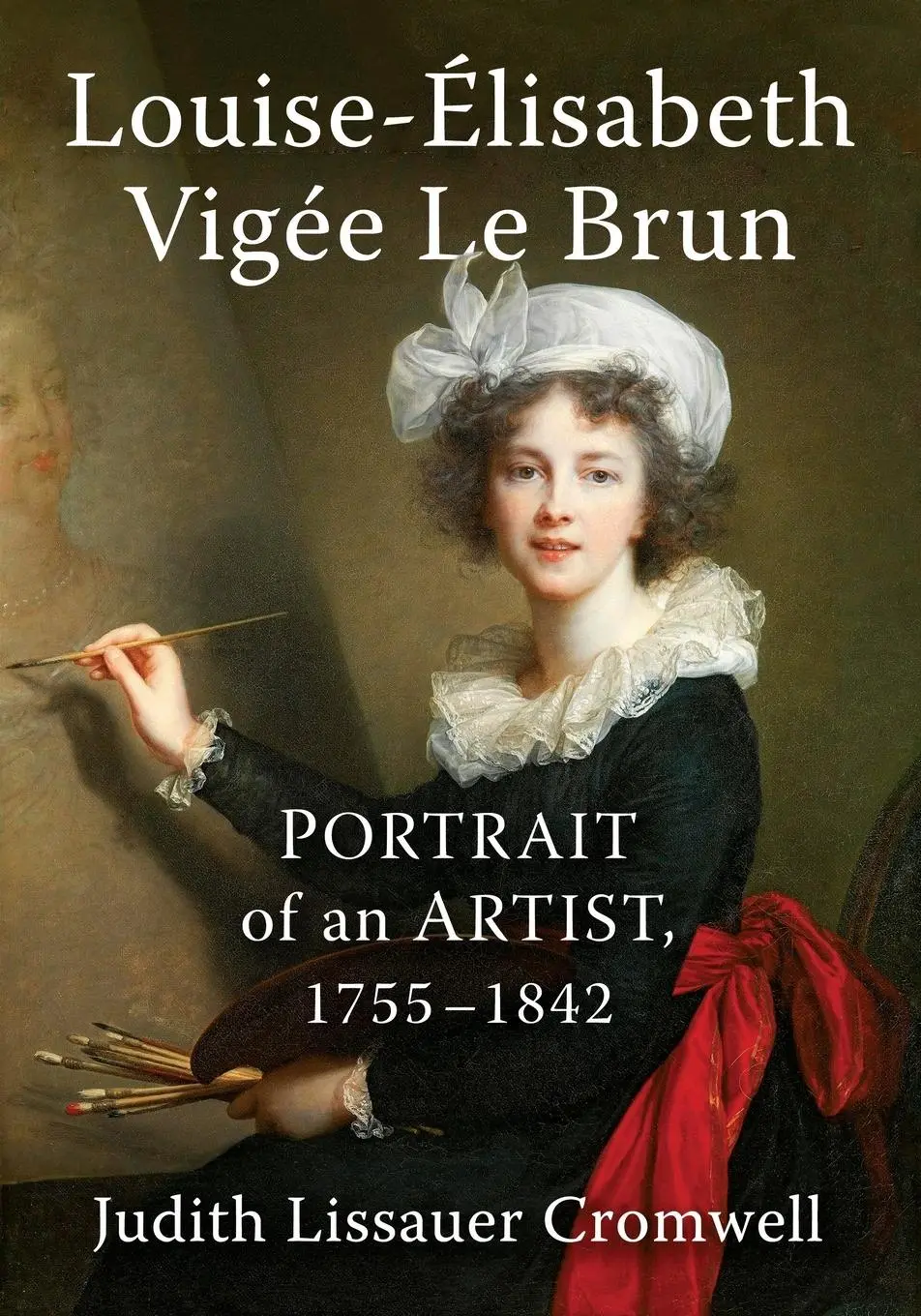Cover: 9781476694399 | Louise-Elisabeth Vigee Le Brun | Portrait of an Artist, 1755-1842