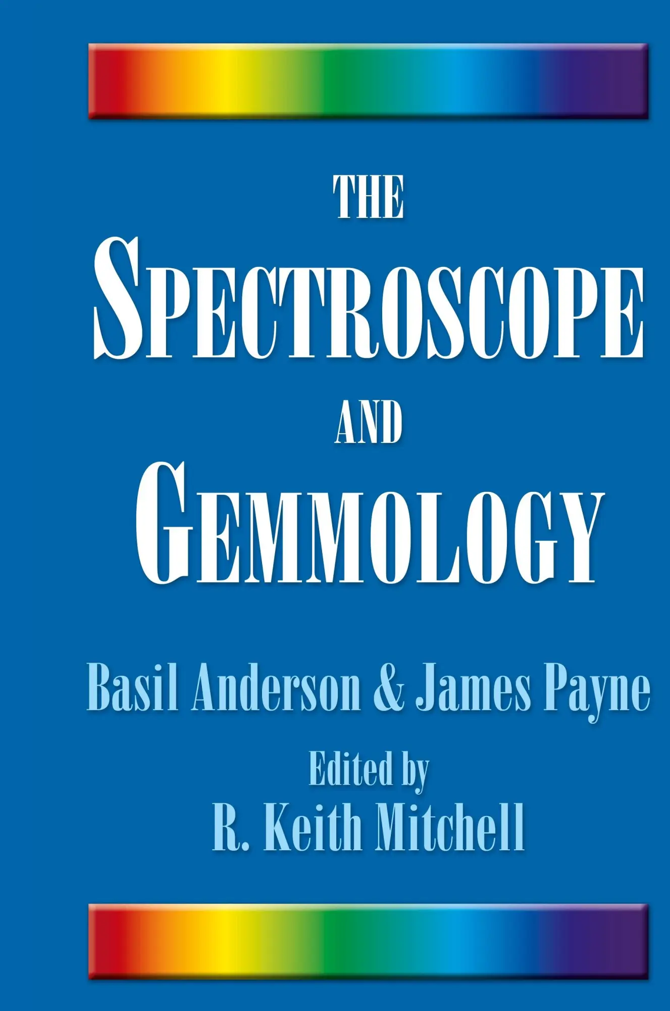 Cover: 9781683364399 | The Spectroscope and Gemmology | Basil Anderson (u. a.) | Buch | 2006