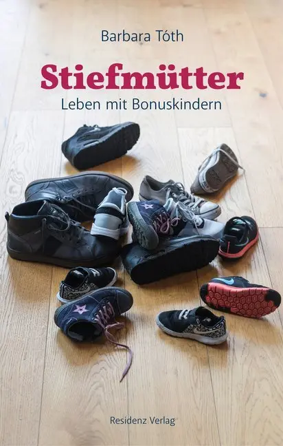 Cover: 9783701734399 | Stiefmütter | Leben mit Bonuskindern | Barbara Tóth | Buch | 128 S.
