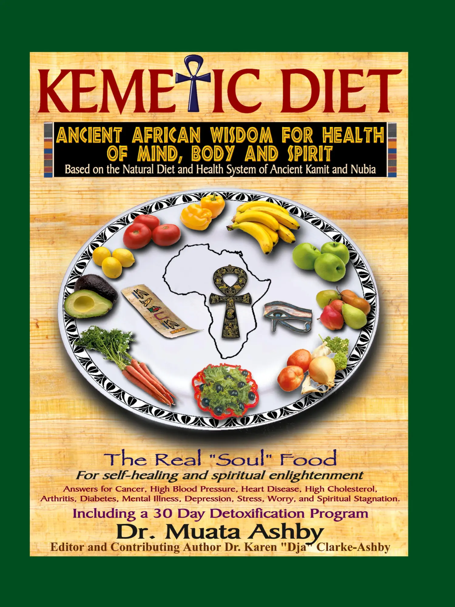 Cover: 9781884564499 | The Kemetic Diet, Food for Body, Mind and Spirit | Muata Ashby | Buch